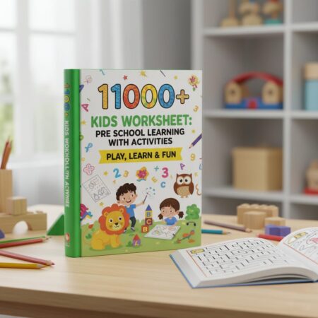 11000+ KIDS EBOOK WORK SHEETS WITH ACTIVITIES - PLAY, LEARN & FUN